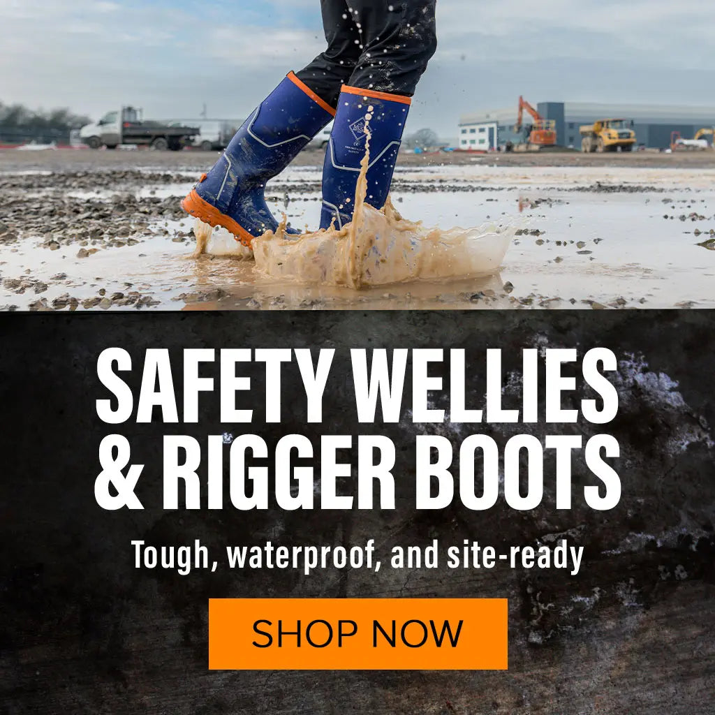 SAFETY WELLIES & RIGGER BOOTS. Tough, waterproof, and site-ready. SHOP NOW